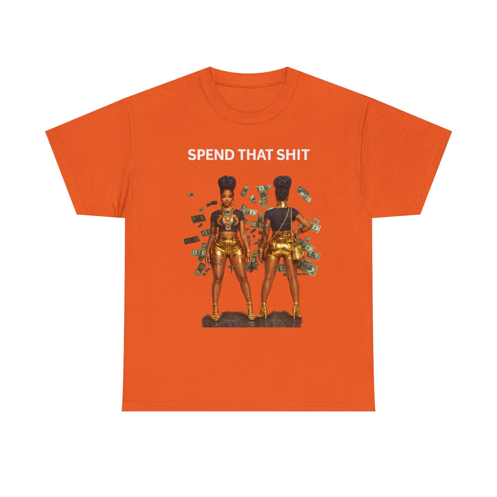 Women of Wealth Graphic Tee — 'Seen That Shit' Money Art T-Shirt
