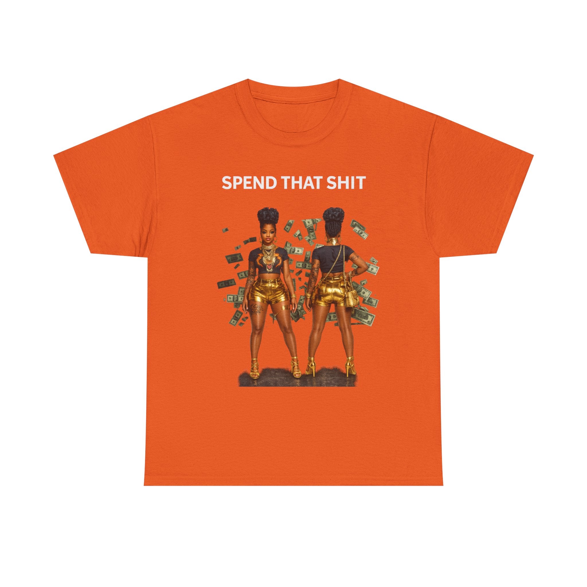 Women of Wealth Graphic Tee — 'Seen That Shit' Money Art T-Shirt