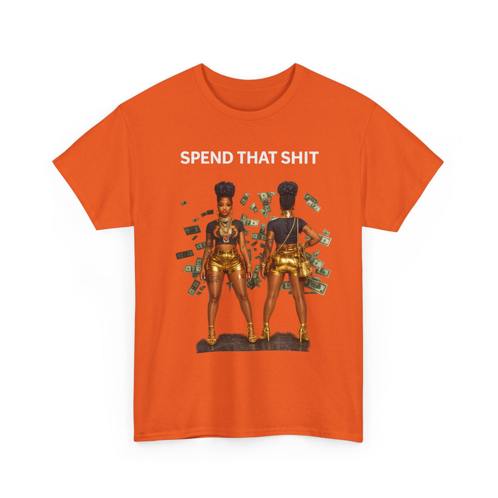 Women of Wealth Graphic Tee — 'Seen That Shit' Money Art T-Shirt