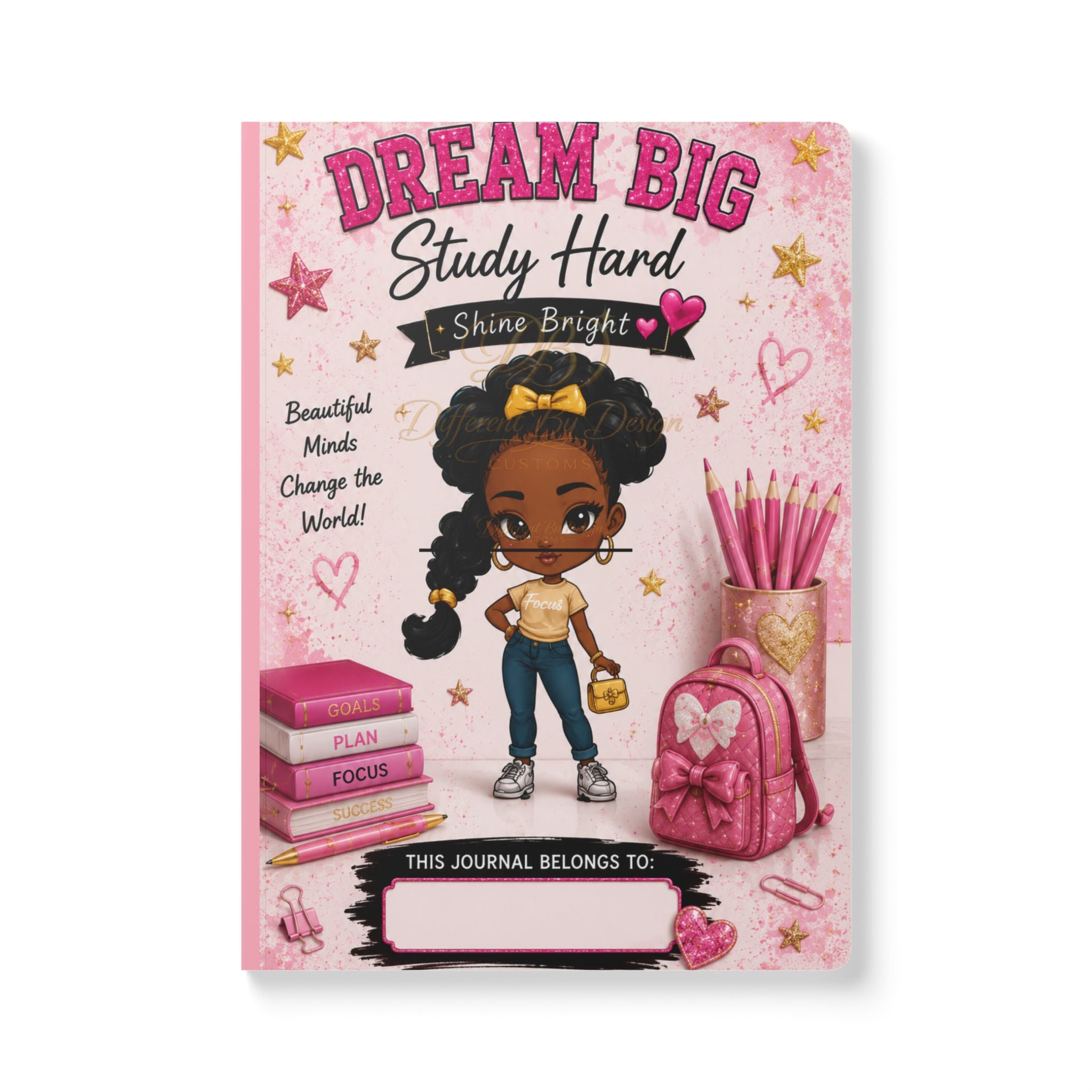 Dream Big Study Hard Softcover Journal — Cute Pink Girl Empowerment Notebook