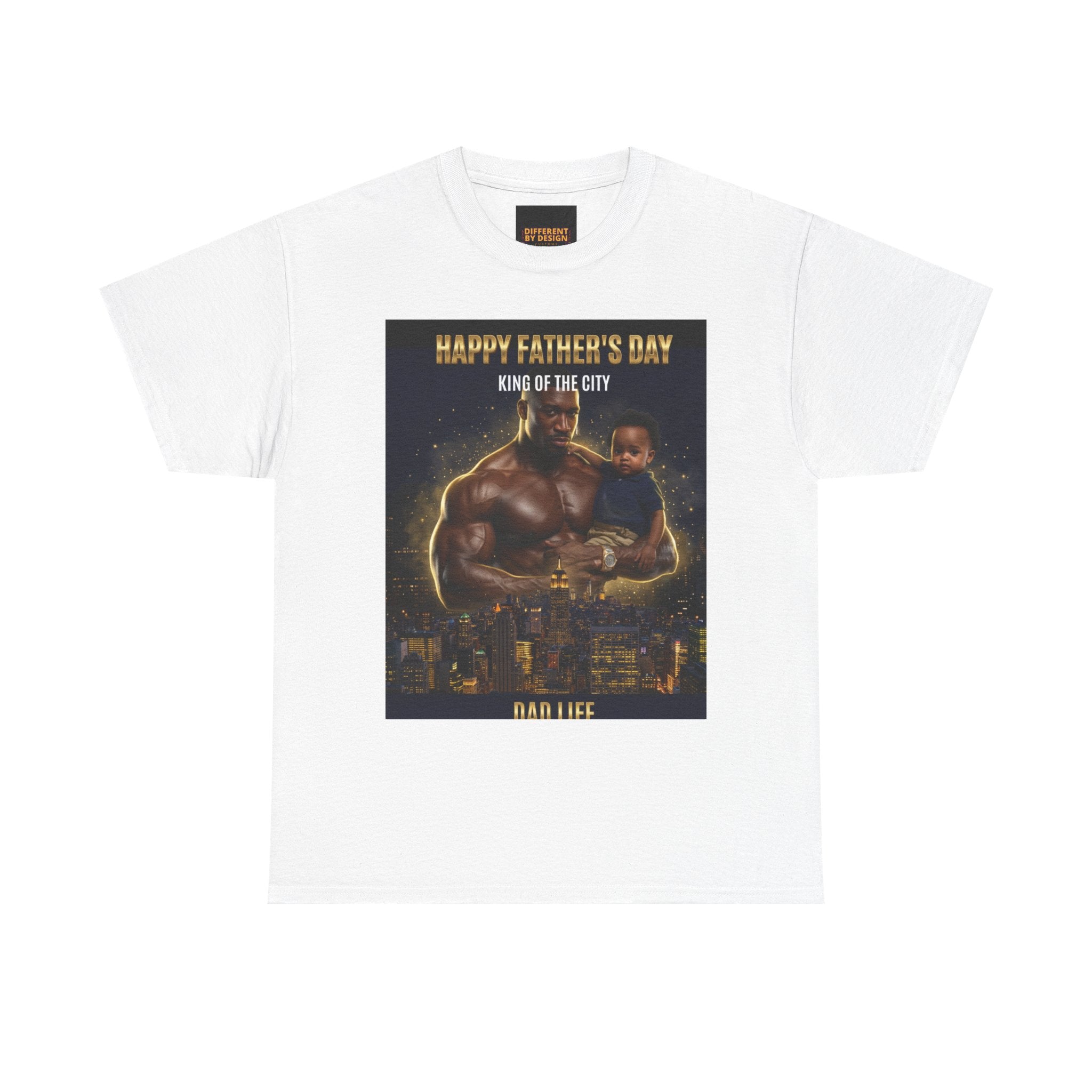 Father's Day T-Shirt — "Happy Father's Day King of the City" Dad Life Tee