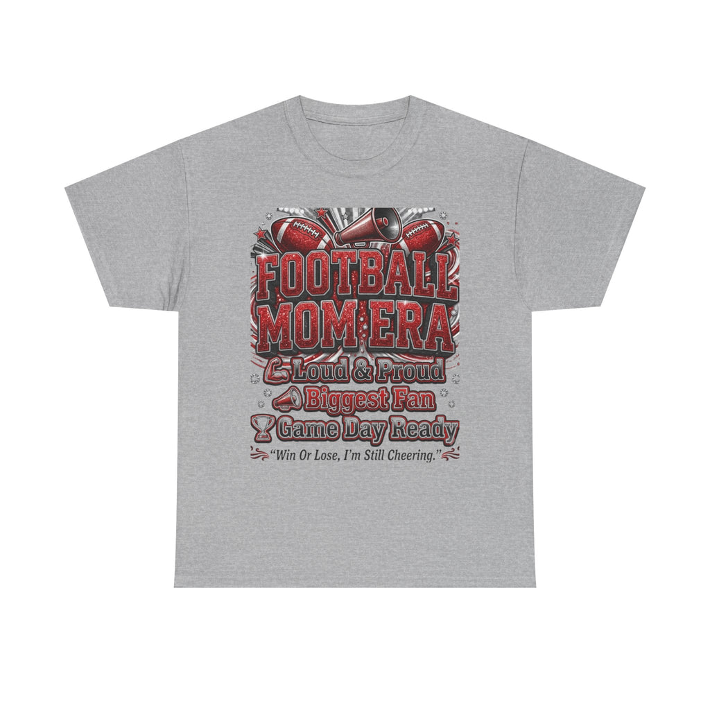 Football Mom Era T‑Shirt — Proud Mom, Biggest Fan, Game Day Ready Tee