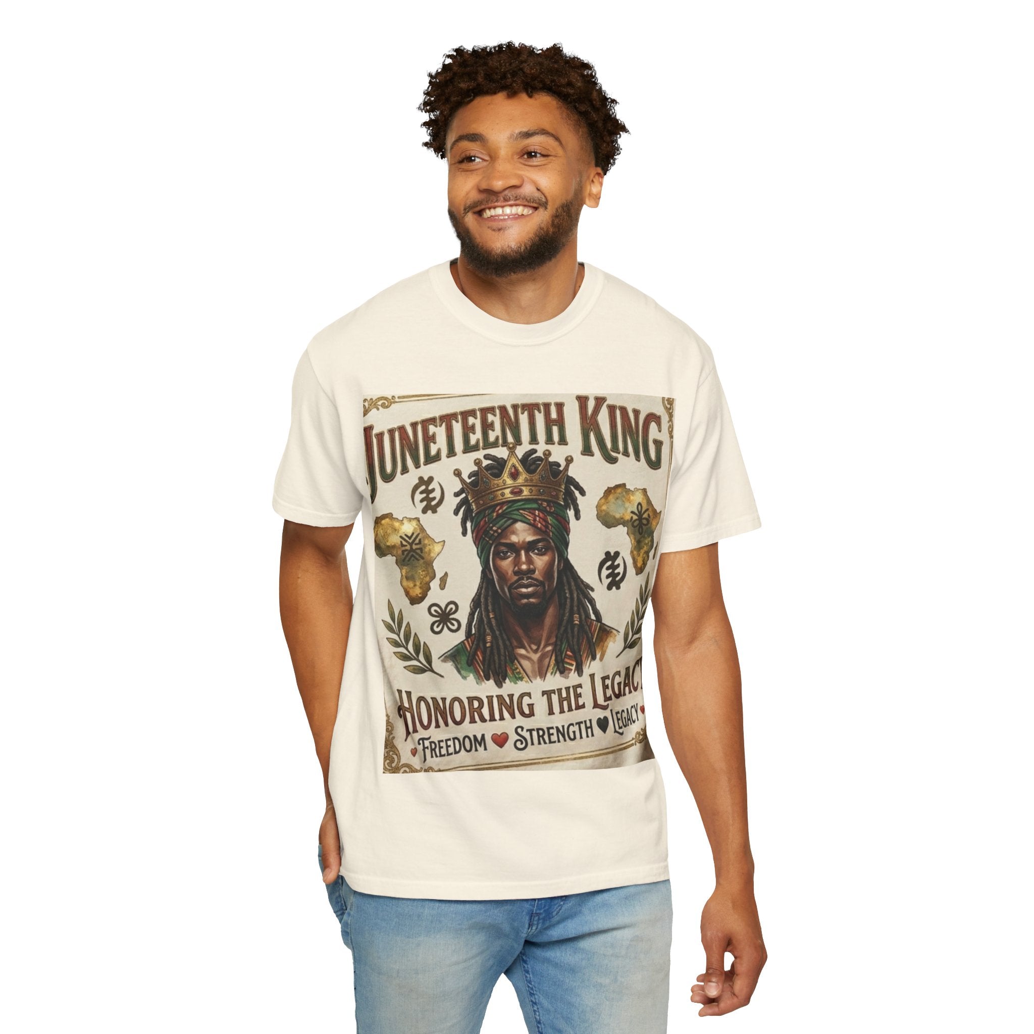 Juneteenth King T-Shirt — Honoring the Legacy: Freedom • Strength • Legacy